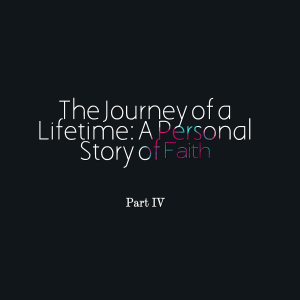 journey of a lifetime part 4